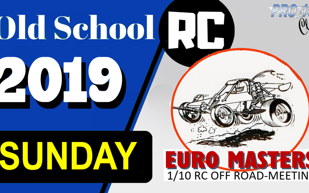 Old Shool RC EURO MASTERS 2019 Video